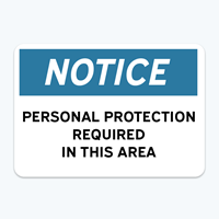 Picture of Notice: Personal Protection Required