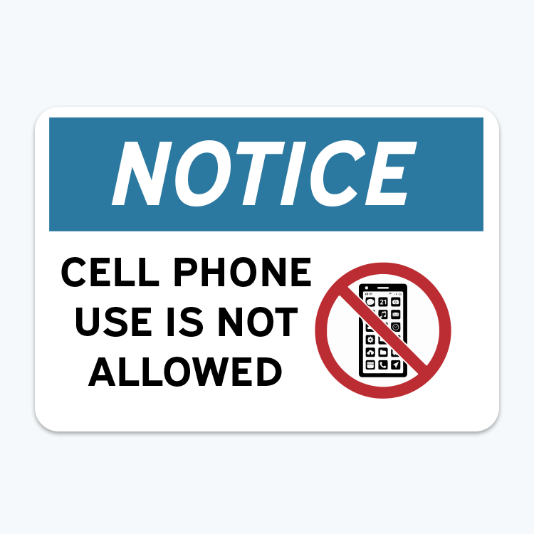 Picture of Notice: Cell Phones Not Allowed