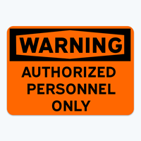 Picture of Warning: Authorized Personnel