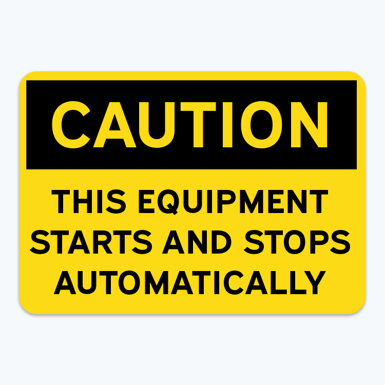 Picture of Caution: Equipment Starts/Stops